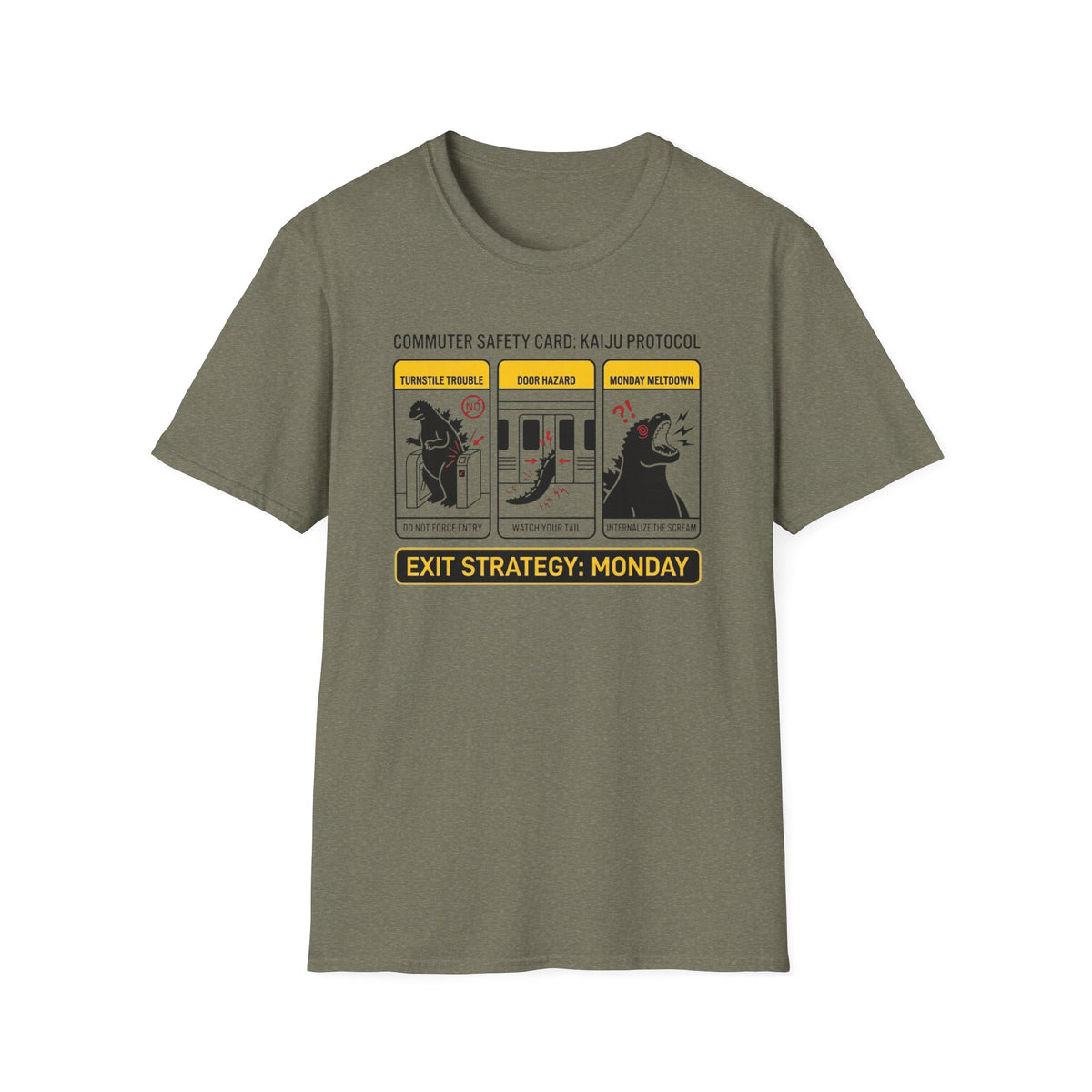 Exit Strategy Monday T-Shirt