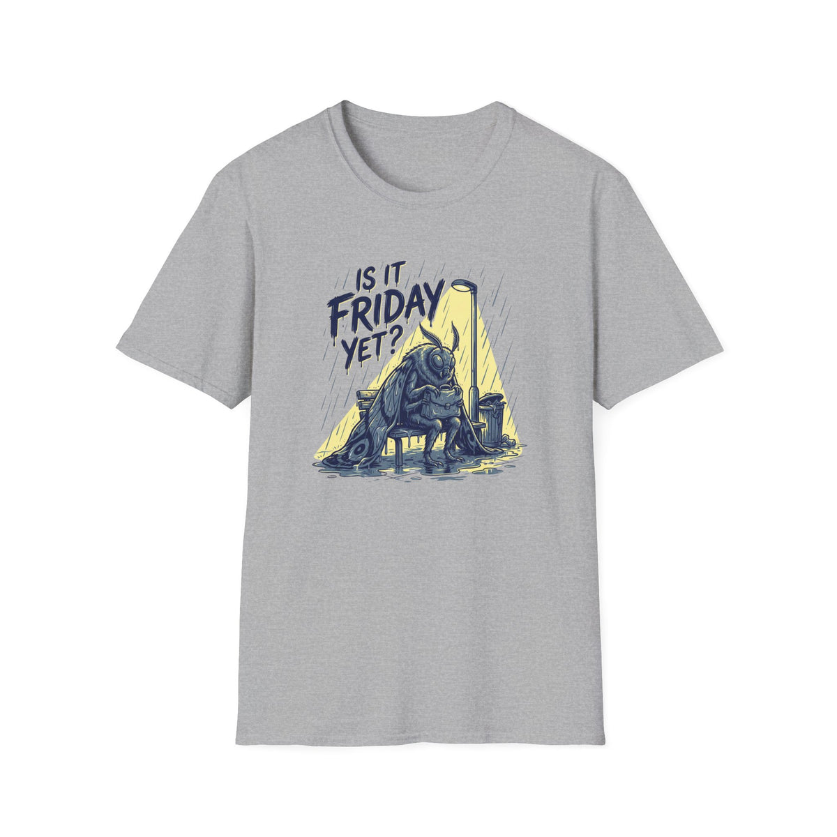 Is It Friday Yet? T-Shirt