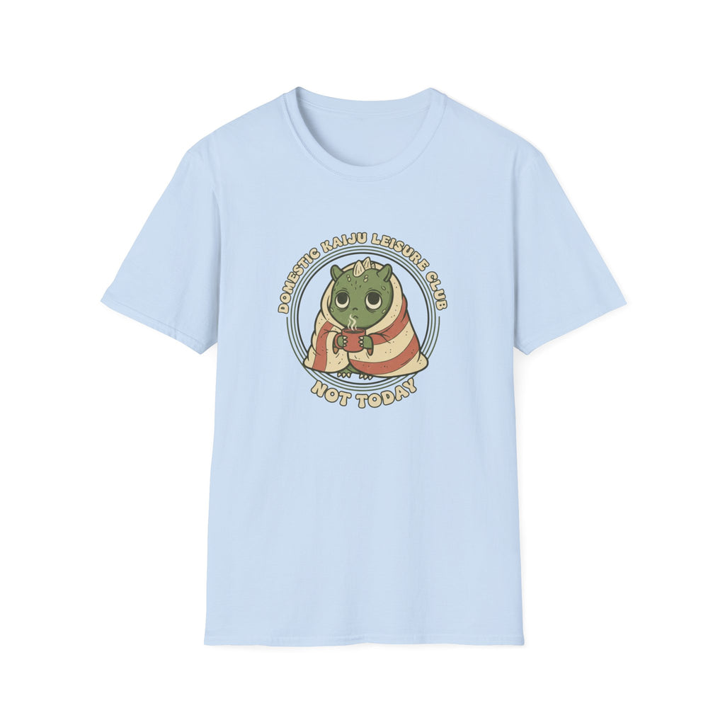 DK Leisure Club Not Today T-Shirt