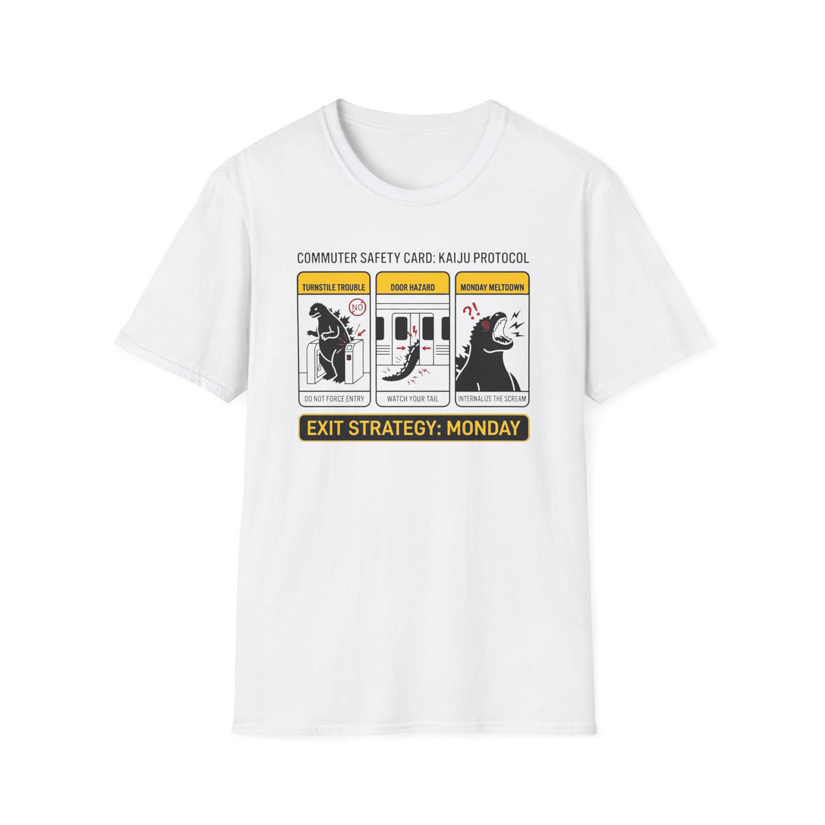 Exit Strategy Monday T-Shirt