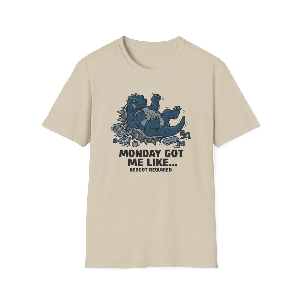Monday Got Me Like T-Shirt