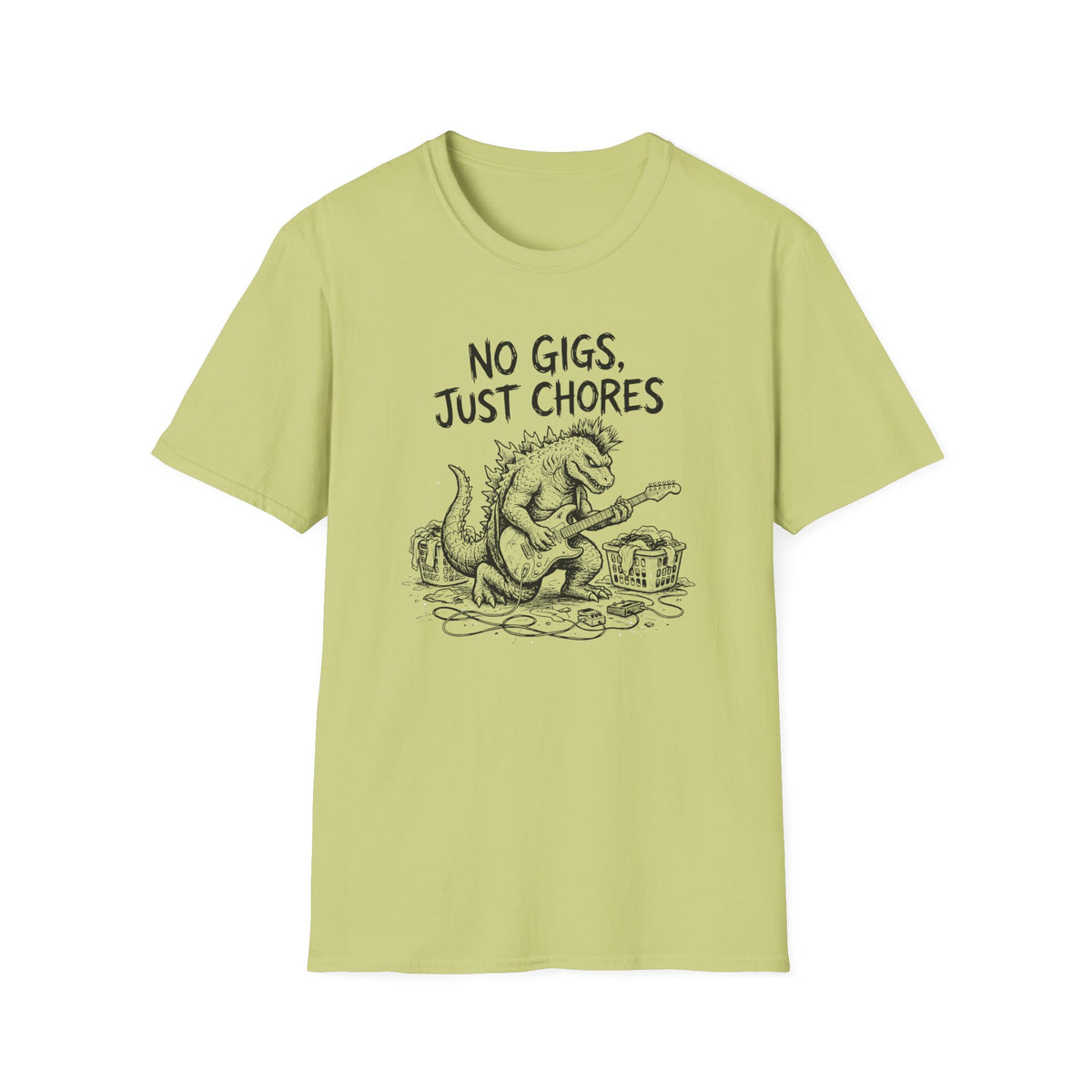 No Gigs Just Chores T-Shirt