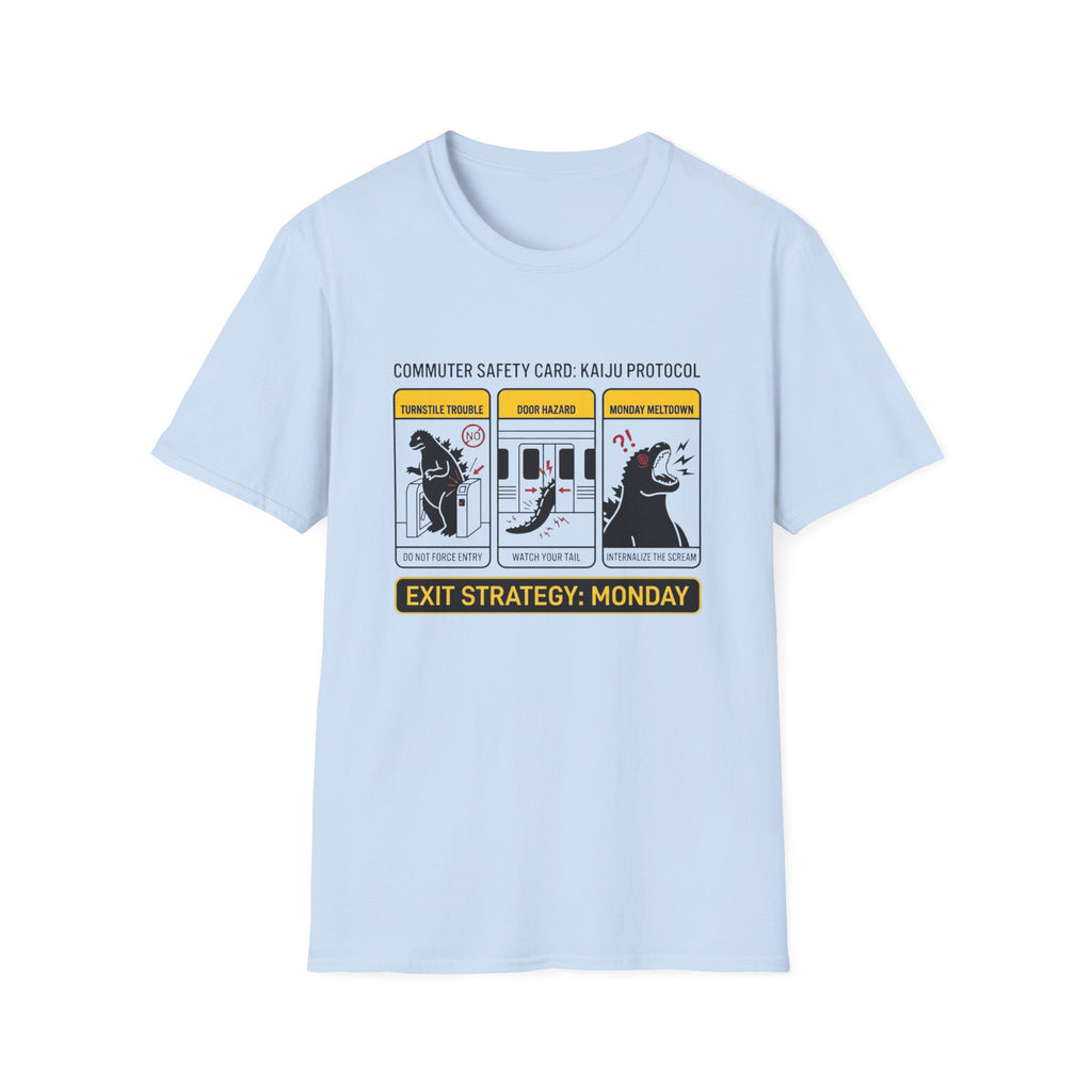 DK Safety Card Exit Strategy Monday T-Shirt