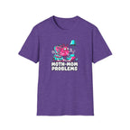 Moth Mom Problems T-Shirt