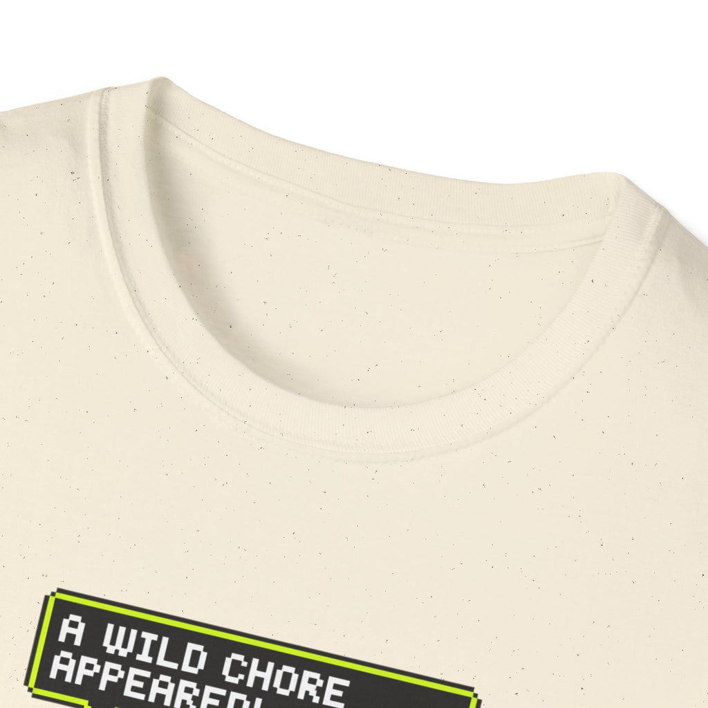 A Wild Chore T-Shirt