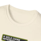 A Wild Chore T-Shirt