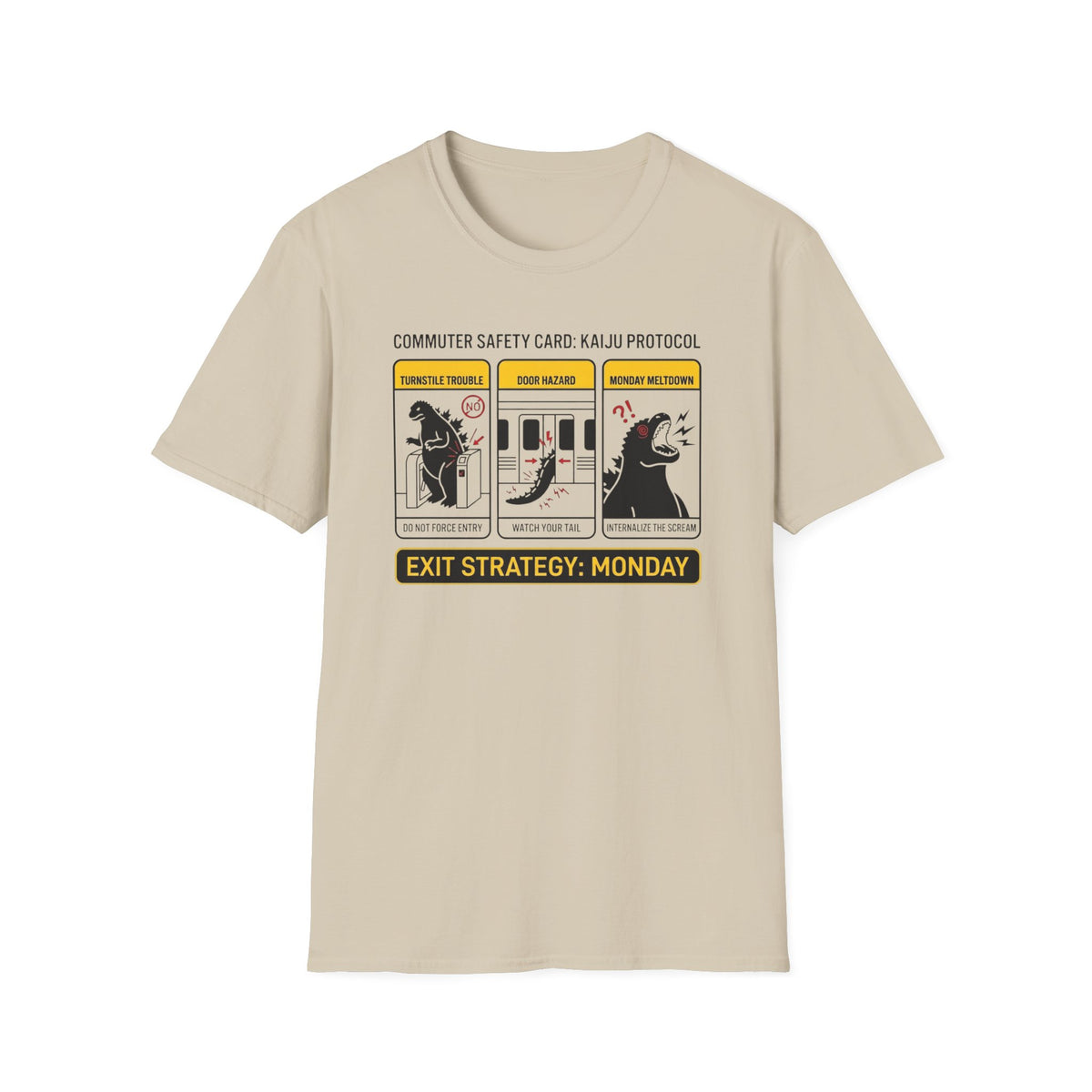 Exit Strategy Monday T-Shirt