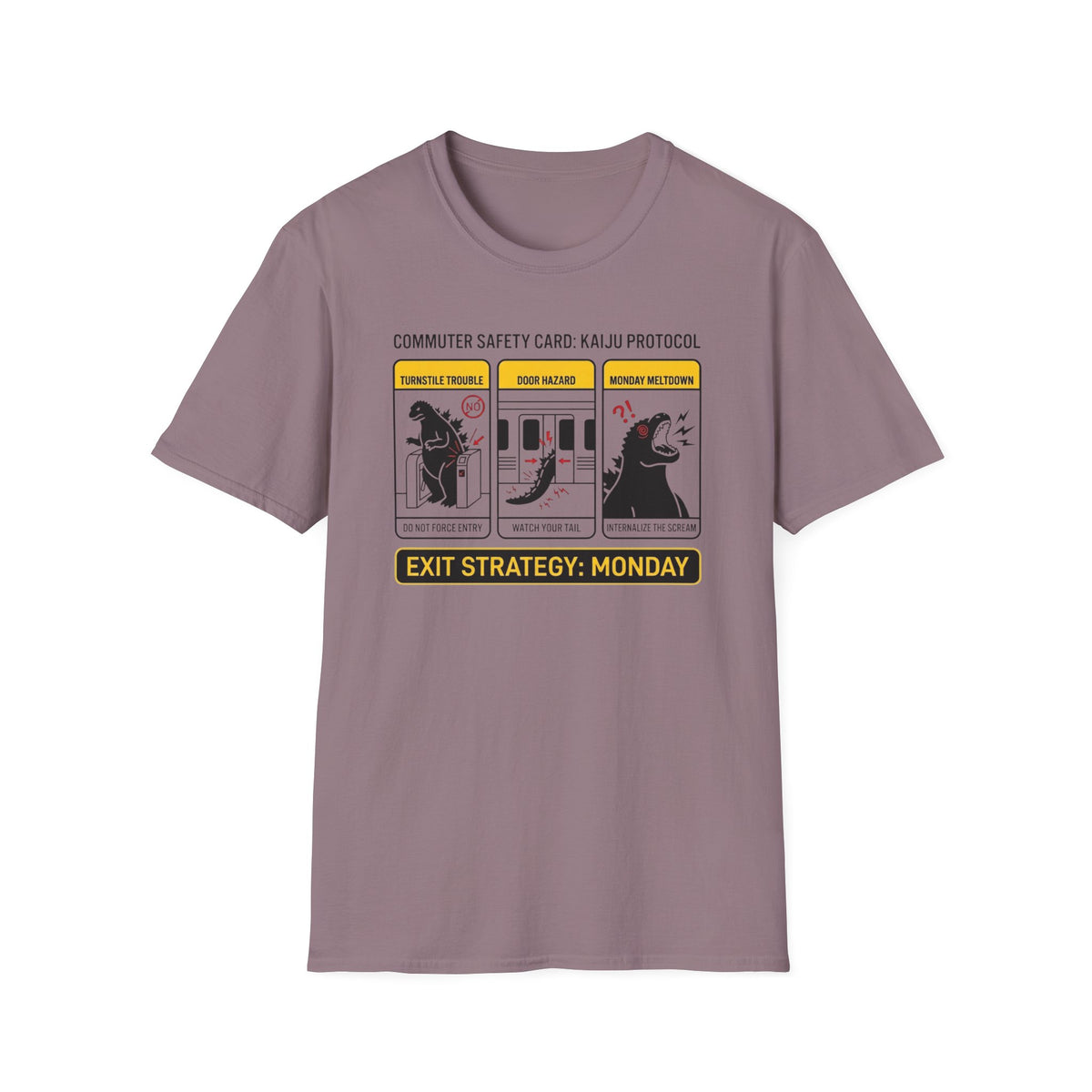 Exit Strategy Monday T-Shirt