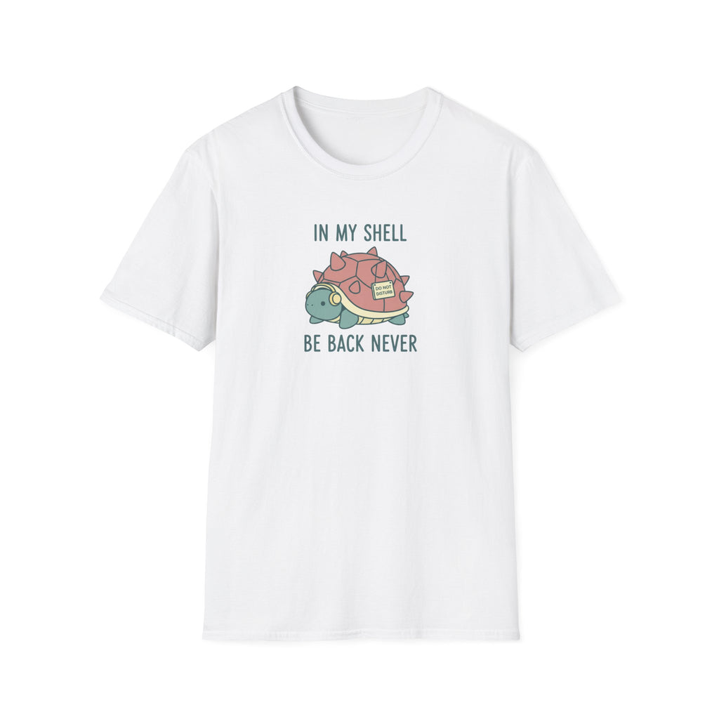 Kawaii Cute In My Shell - Be Back Never T-Shirt