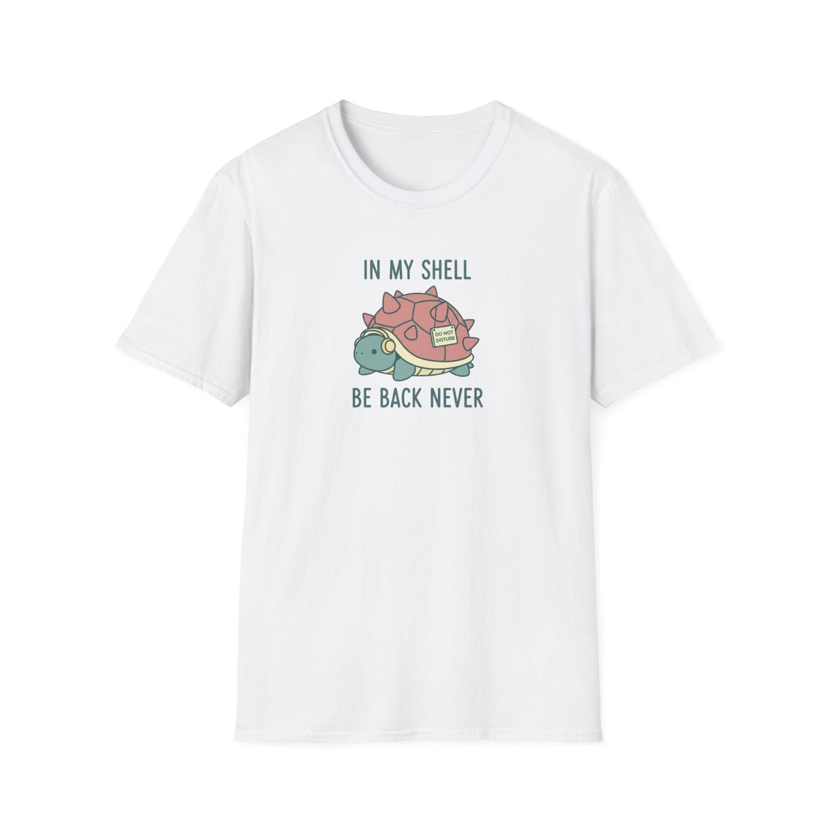 Kawaii Cute In My Shell - Be Back Never T-Shirt