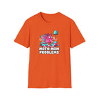 Moth Mom Problems T-Shirt