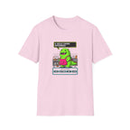 A Wild Chore T-Shirt