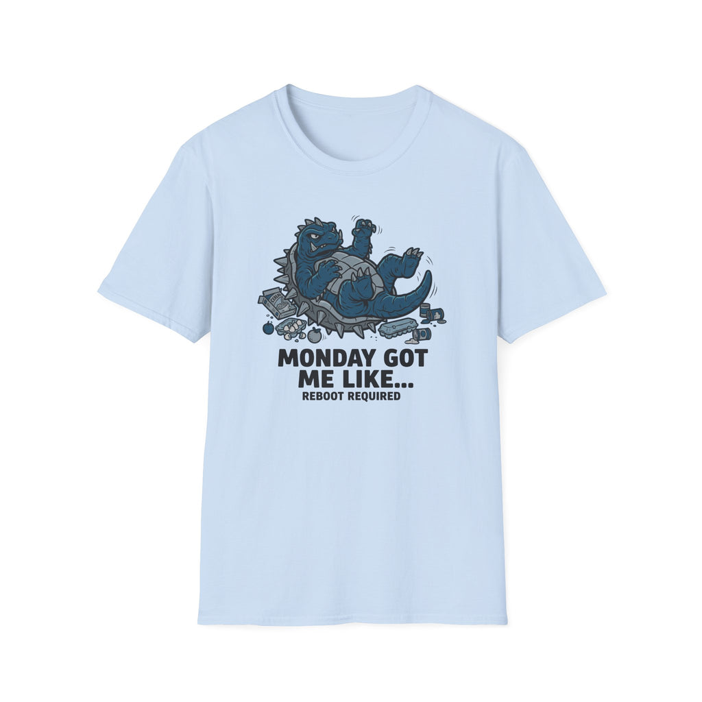 Monday Got Me Like T-Shirt