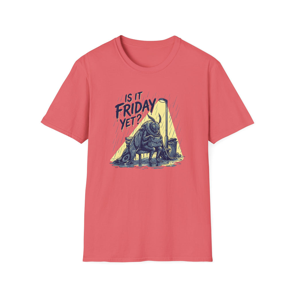 Is It Friday Yet? T-Shirt