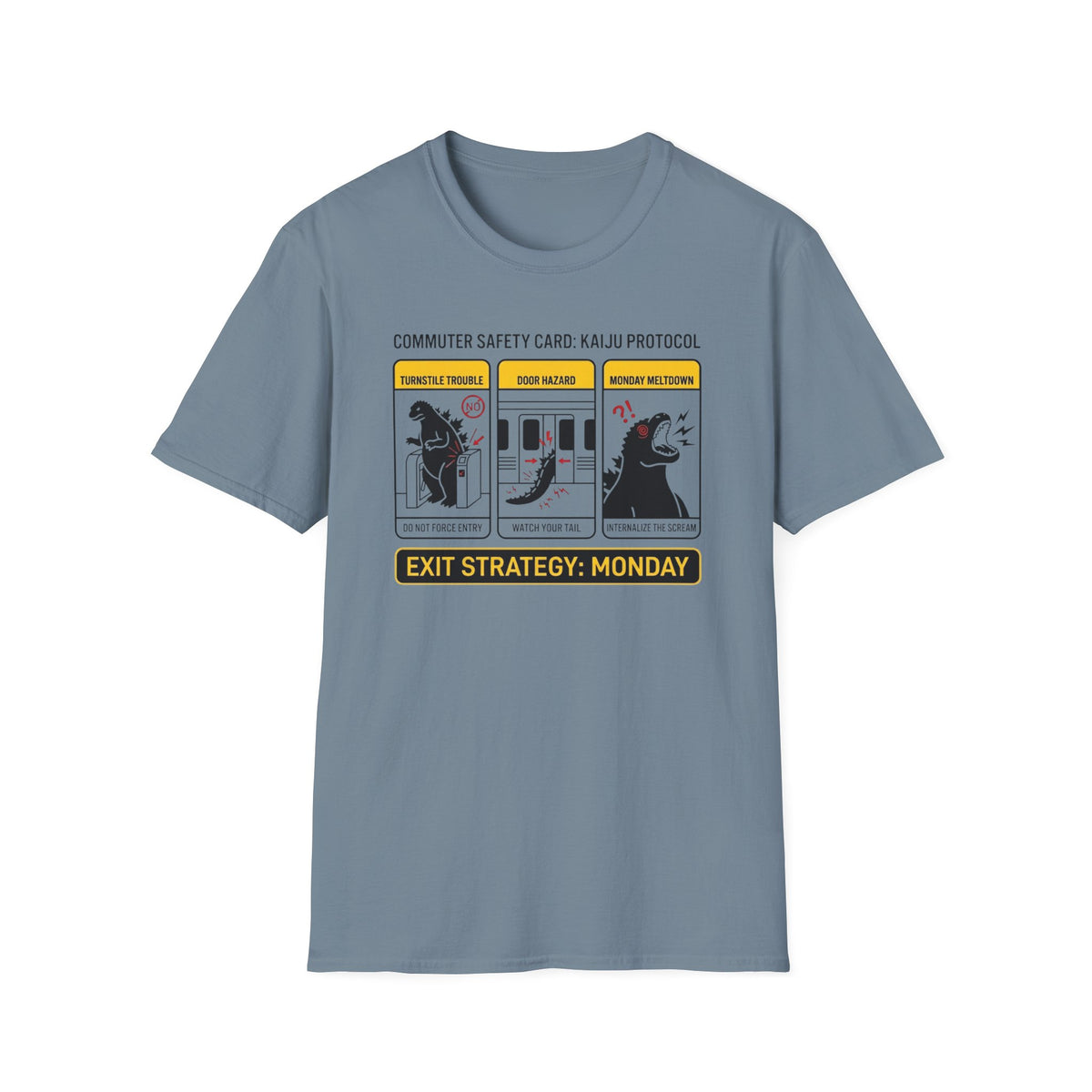 Exit Strategy Monday T-Shirt