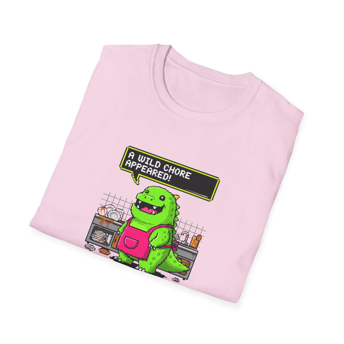 A Wild Chore T-Shirt