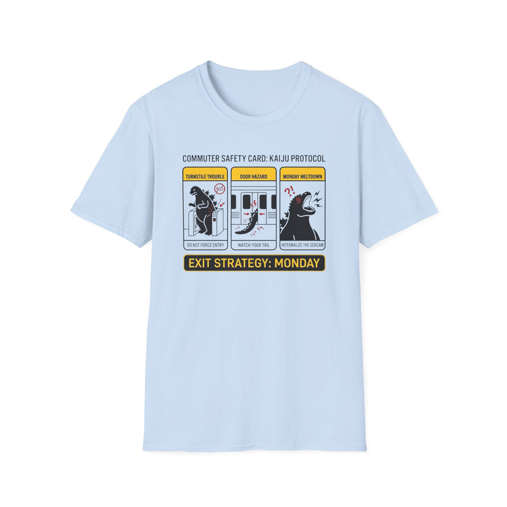 Exit Strategy Monday T-Shirt
