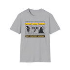 Exit Strategy Monday T-Shirt