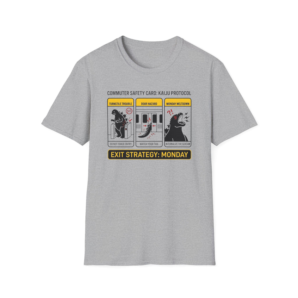 Exit Strategy Monday T-Shirt