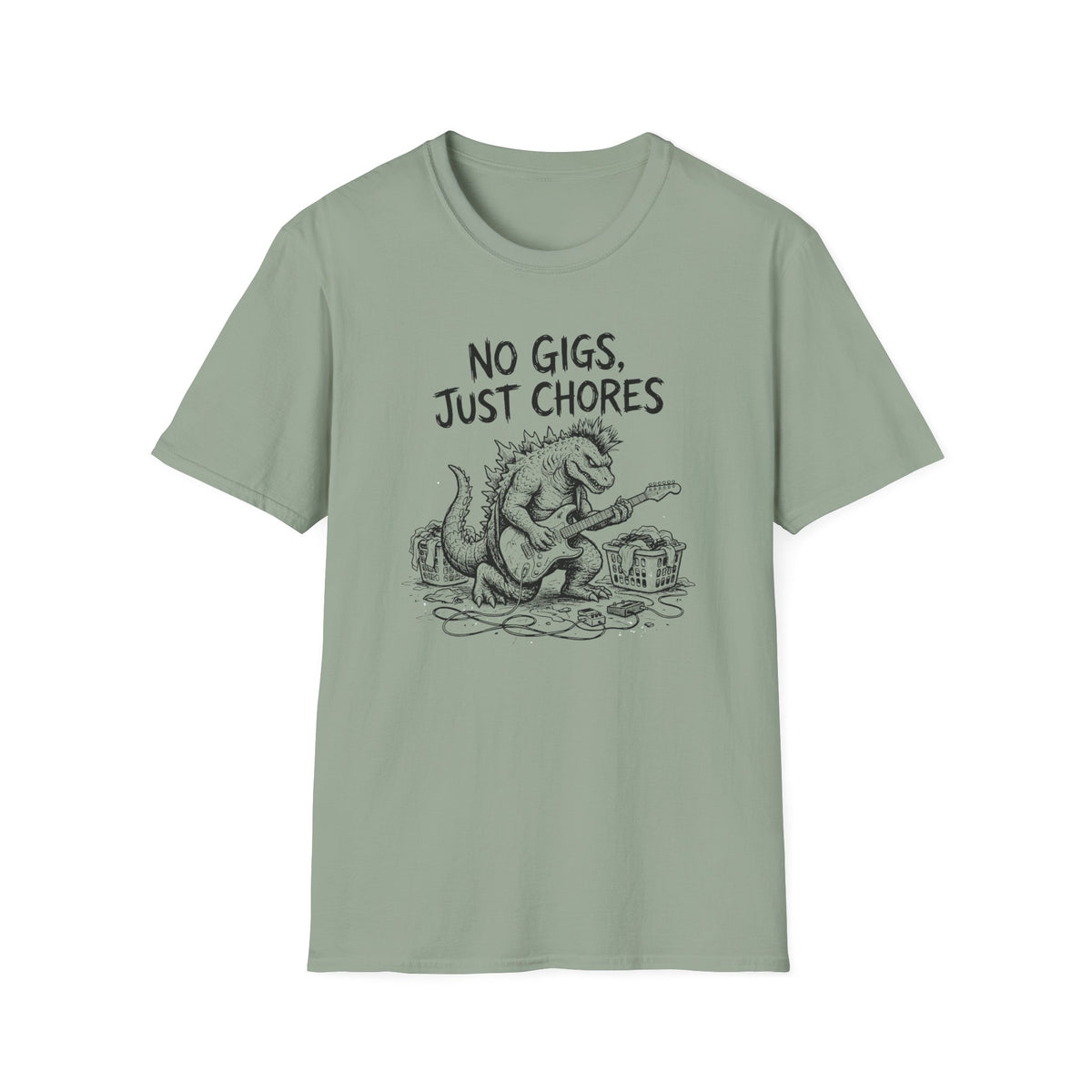 No Gigs Just Chores T-Shirt