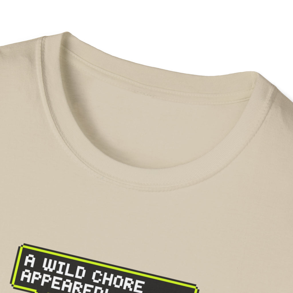 A Wild Chore T-Shirt
