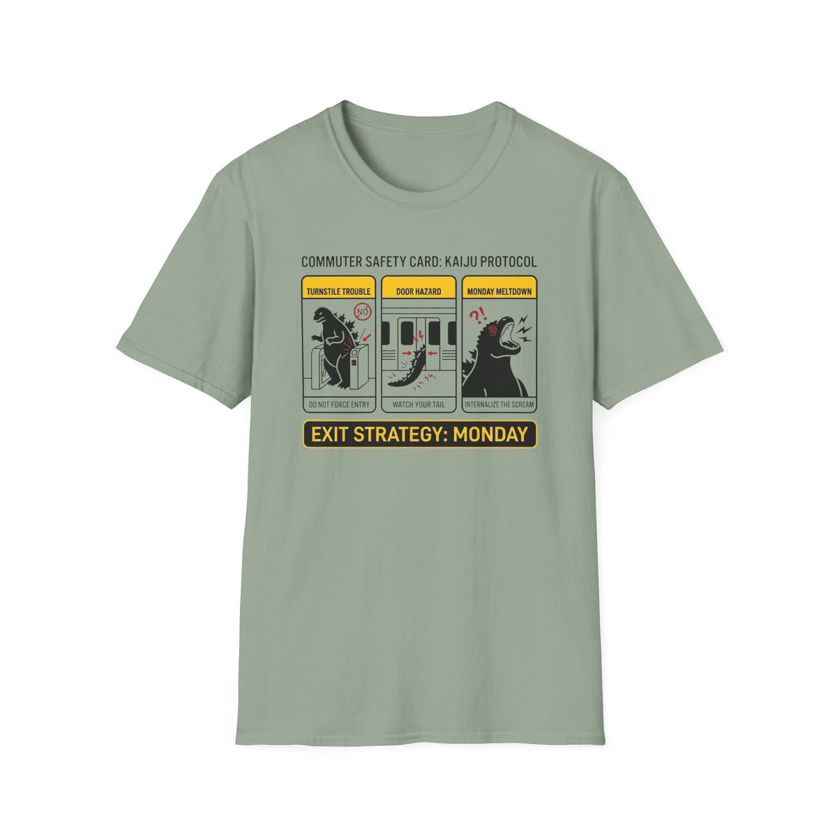 Exit Strategy Monday T-Shirt