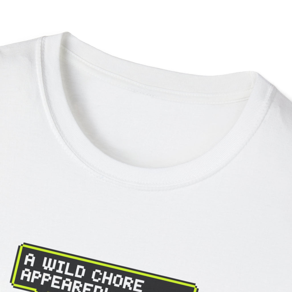 A Wild Chore T-Shirt
