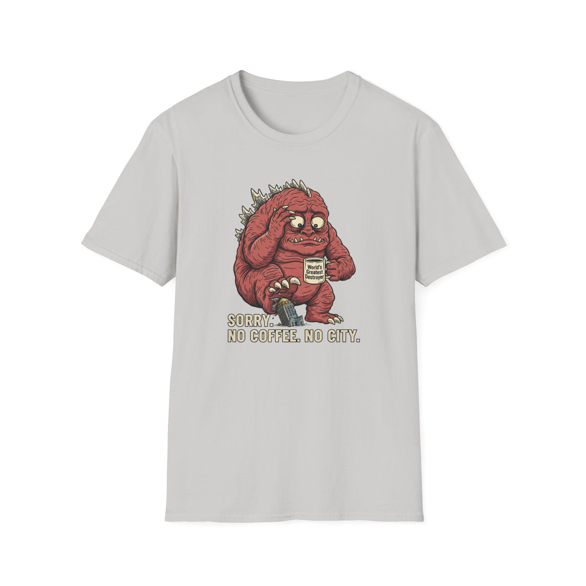 Sorry - No Coffee No City T-Shirt
