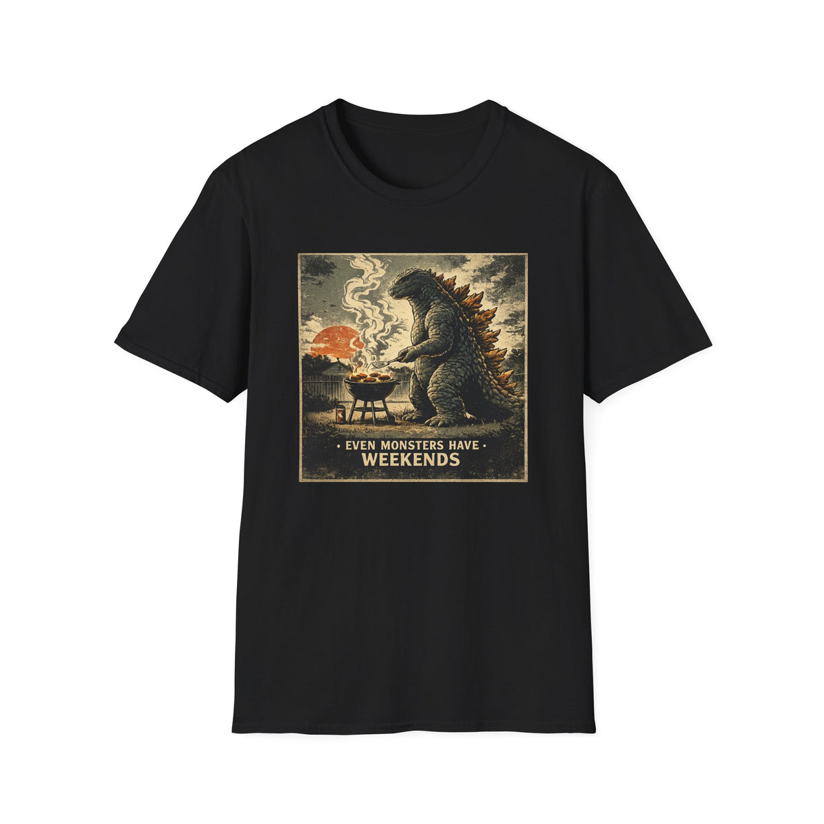 Even Monsters Have Weekends T-Shirt