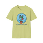 I'm Having a Great Time T-Shirt