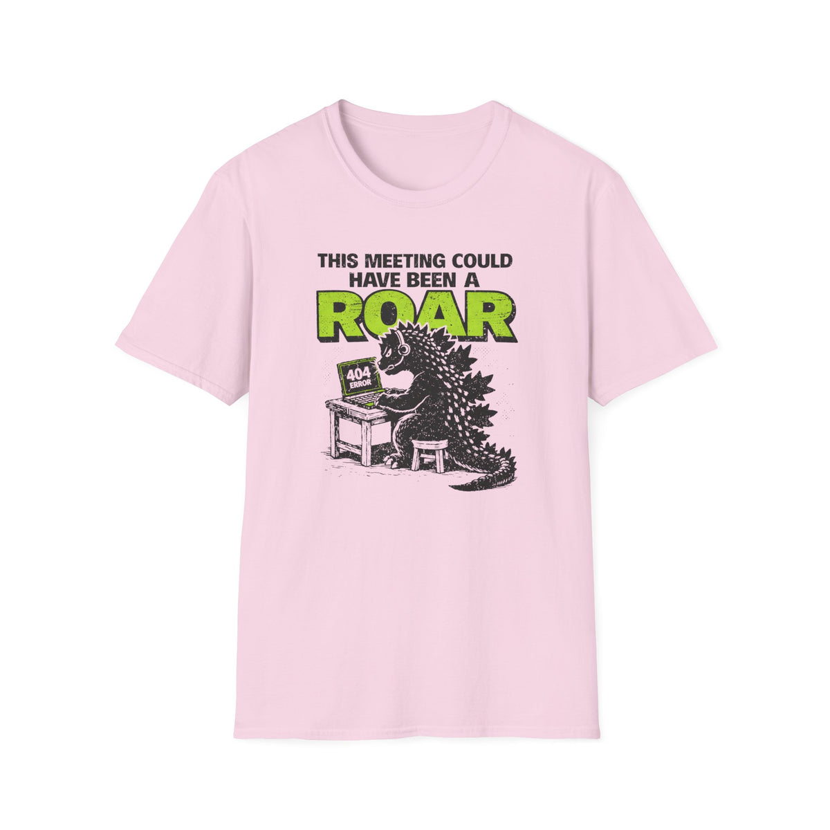 This Meeting could have been a Roar T-Shirt