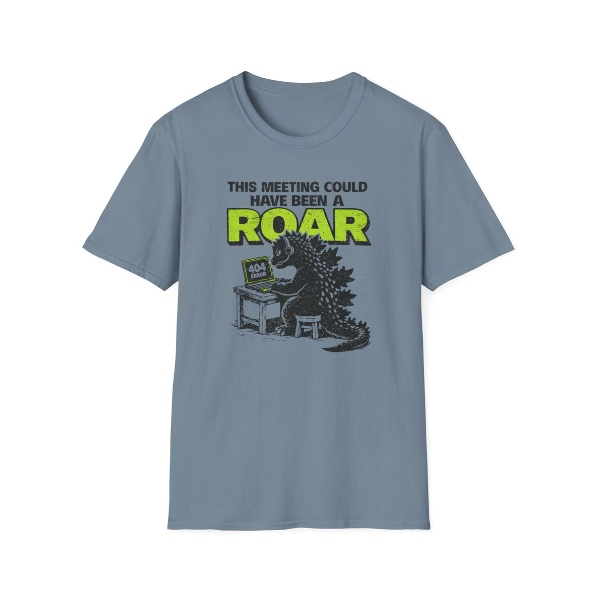 This Meeting could have been a Roar T-Shirt
